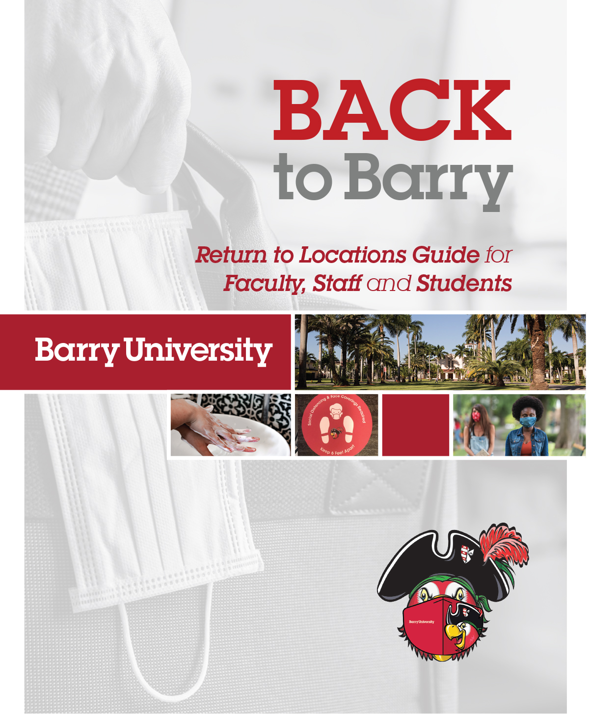 For Faculty and Staff Back to Barry Barry University, Miami Shores