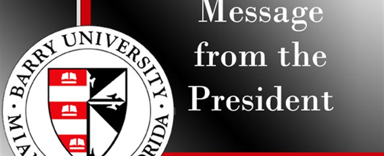 Barry University News A Message From The President