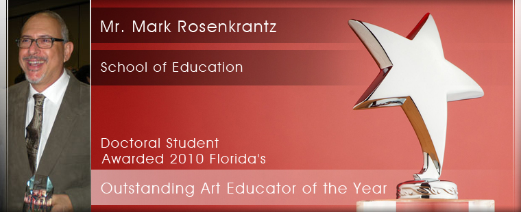 School of Education Doctoral Student Awarded 2010 Florida's Outstanding Art Educator of the Year