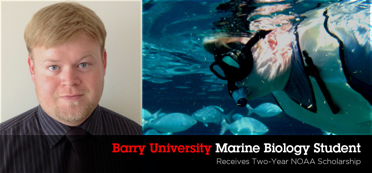 Barry marine biology student receives two-year NOAA scholarship