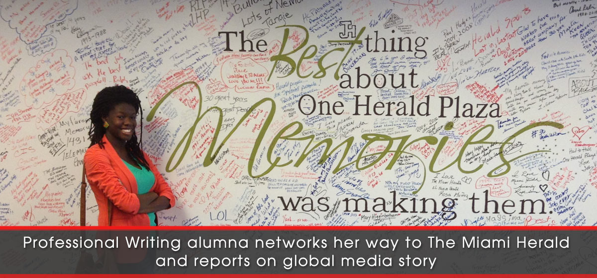Professional Writing alumna networks her way to The Miami Herald and reports on global media story