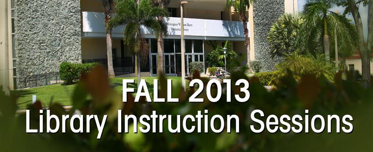 Fall 2013 Open Session Library Instructions