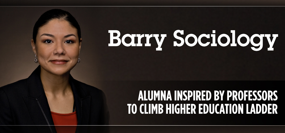 Barry sociology alumna inspired by professors to climb higher education ladder