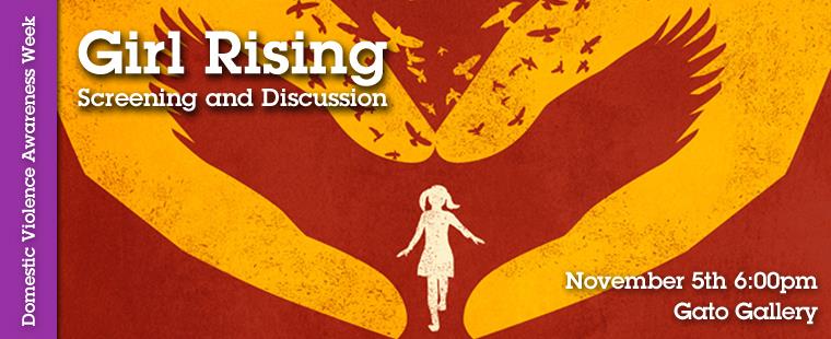 Domestic Violence Awareness Month – Girl Rising Screening