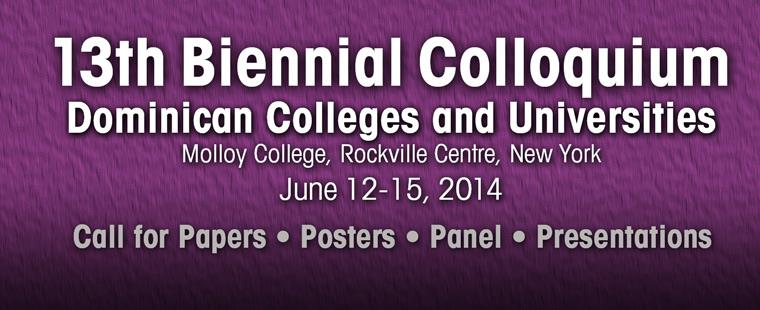 13th Biennial Colloquium of Dominican Colleges and Universities: Call for Papers