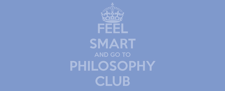 Feel Smart and Go to Philosophy Club