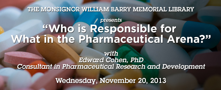 “Who is Responsible for What in the Pharmaceutical Arena?”