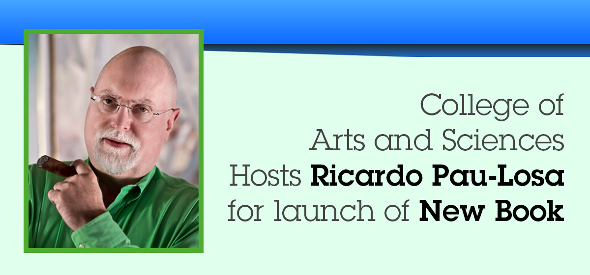 College of Arts and Sciences hosts Ricardo Pau-Llosa for launch of new book