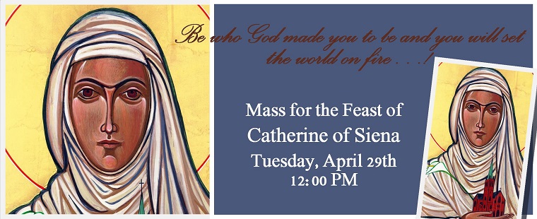 Mass for the Feast of Catherine of Siena