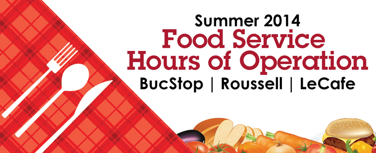 Food Service Hours of Operation - Summer 2014