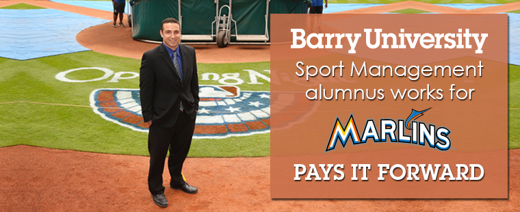 Barry University Sport Management alumnus works as coordinator for Miami Marlins and pays it forward to Barry Sport Management students