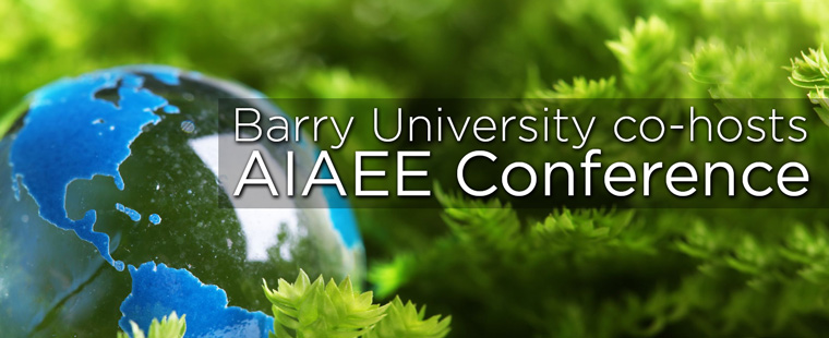 Barry University co-sponsors AIAEE Conference