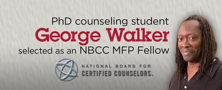 PhD counseling student George Walker selected as an NBCC MFP Fellow