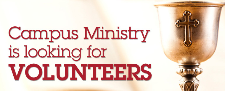 Volunteer with Campus Ministry