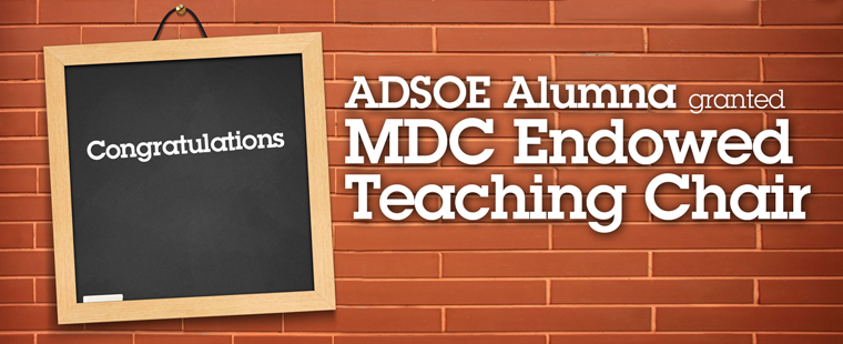ADSOE alumna given MDC Endowed Teaching Chair award