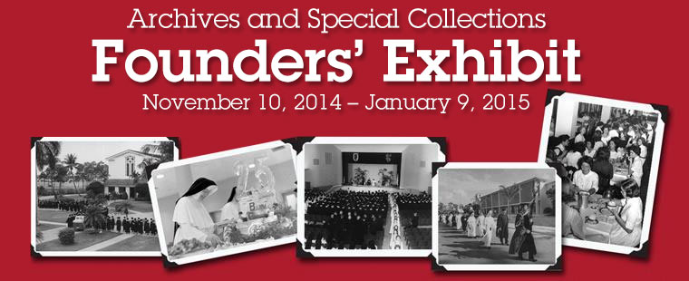 Archives and Special Collections Founders’ Exhibit
