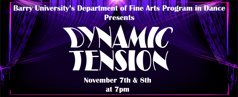 The Department of Fine Arts presents Dynamic Tension - Dance Showcase