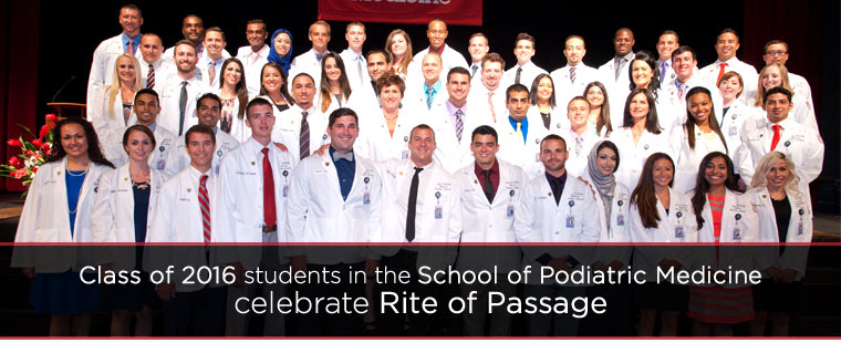 Class of 2016 students in the School of Podiatric Medicine celebrate Rite of Passage