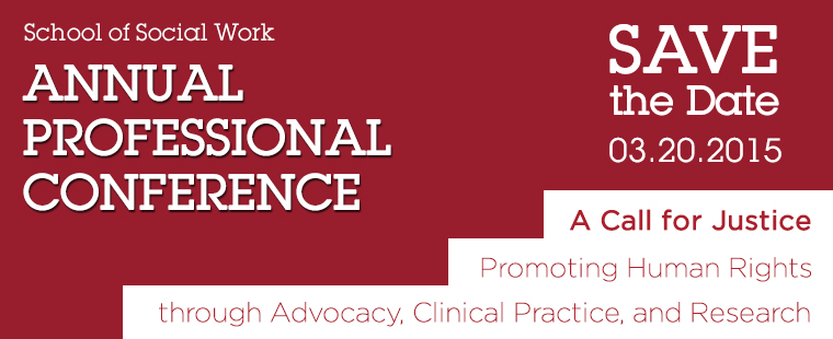 Save The Date: School of Social Work Annual Professional Conference