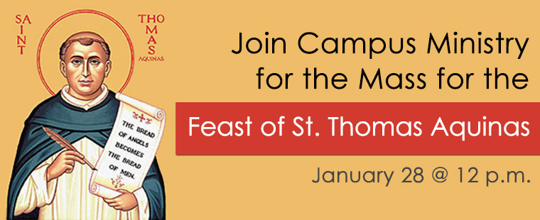 Join Campus Ministry for the Mass for the Feast of St. Thomas Aquinas