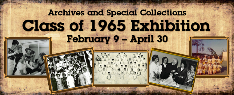 Archives and Special Collections presents Class of 1965 Exhibition
