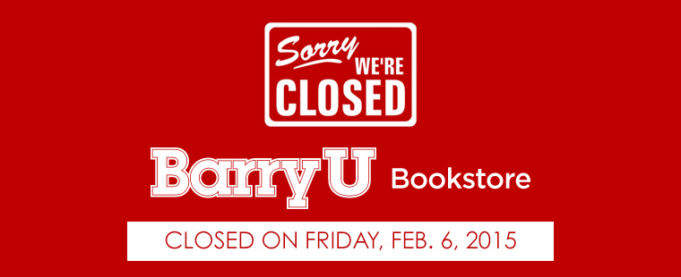 Bookstore Closed on Friday, Feb. 6, 2015