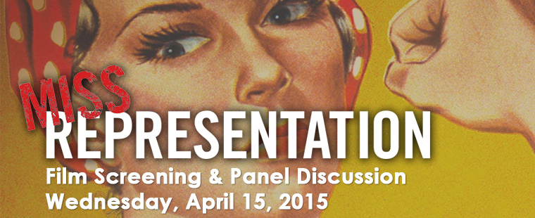 Film Screening & Panel Discussion: Miss Representation