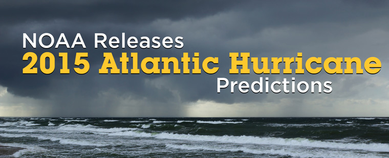 NOAA Releases 2015 Atlantic Hurricane Predictions