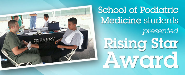 School of Podiatric Medicine students presented Rising Star Award