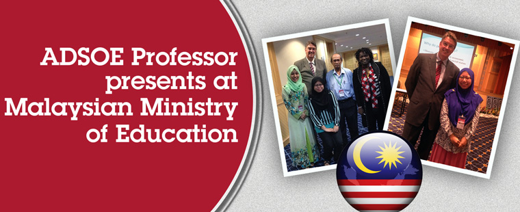 ADSOE Professor presents at Malaysian Ministry of Education 