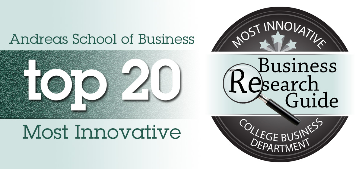 Andreas School of Business ranked among top 20 in nation as one of the most innovative small college business departments