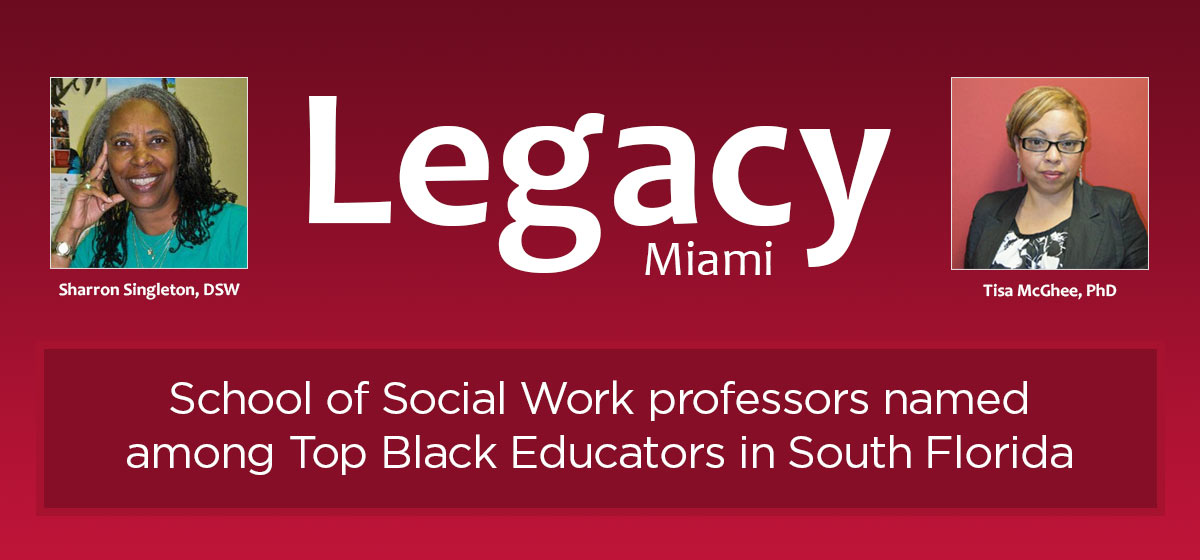 School of Social Work professors named among Top Black Educators in South Florida