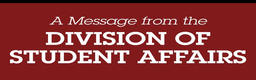 A Message from the Division of Student Affairs