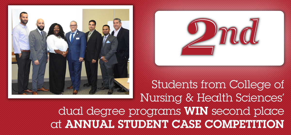 Students from College of Nursing and Health Sciences’ dual degree programs win second place at annual Student Case Competition.