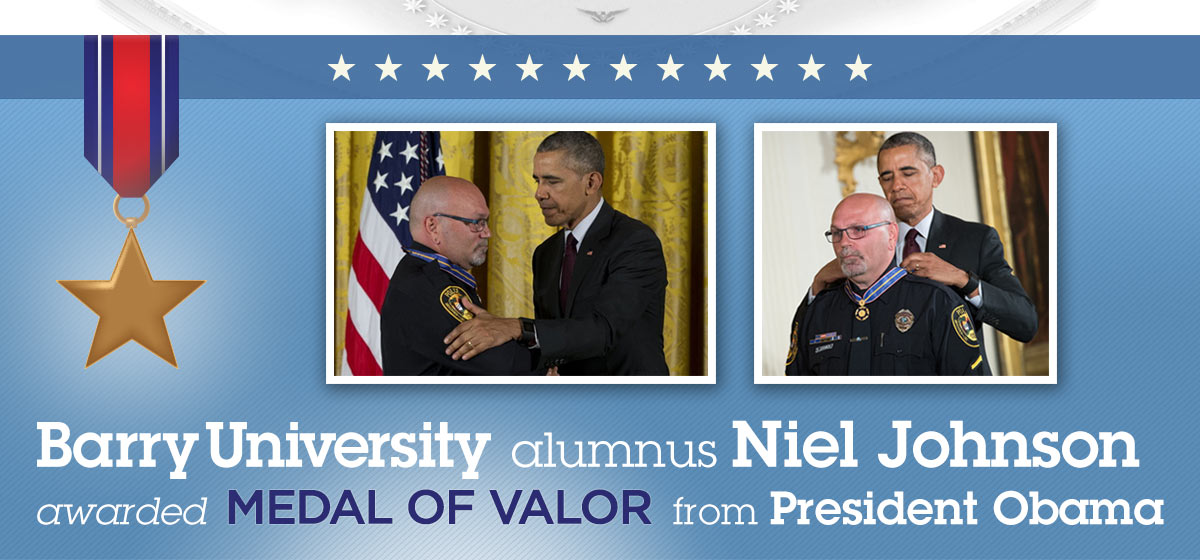 Barry alumnus Niel Johnson awarded Medal of Valor from President Obama