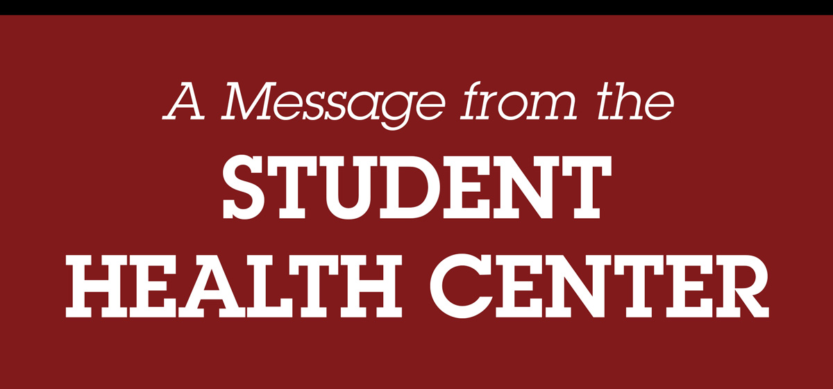 Message from the Student Health Center