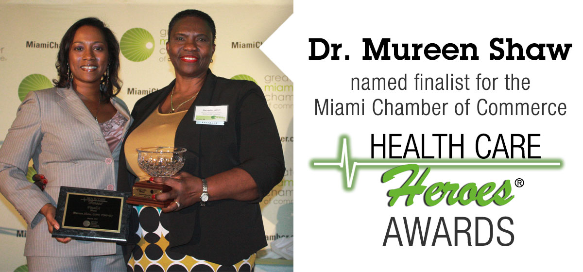 Dr. Mureen Shaw named finalist for the Miami Chamber of Commerce Health Care Heroes Award