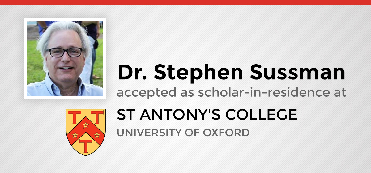 Dr. Stephen Sussman accepted as scholar-in-residence at Oxford University