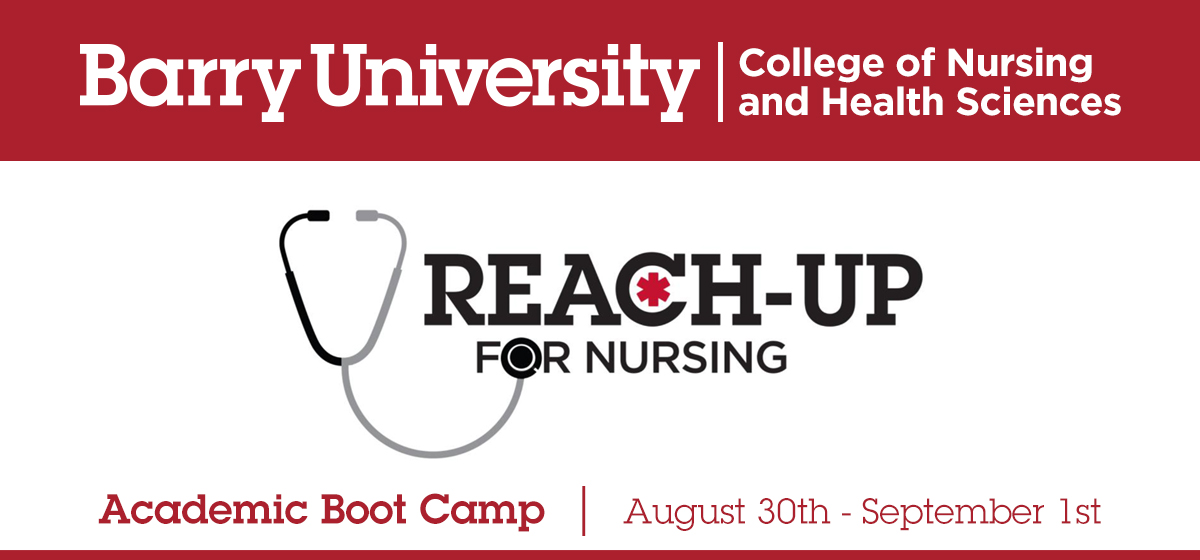 REACH-UP for Nursing Presents ACADEMIC BOOT CAMP