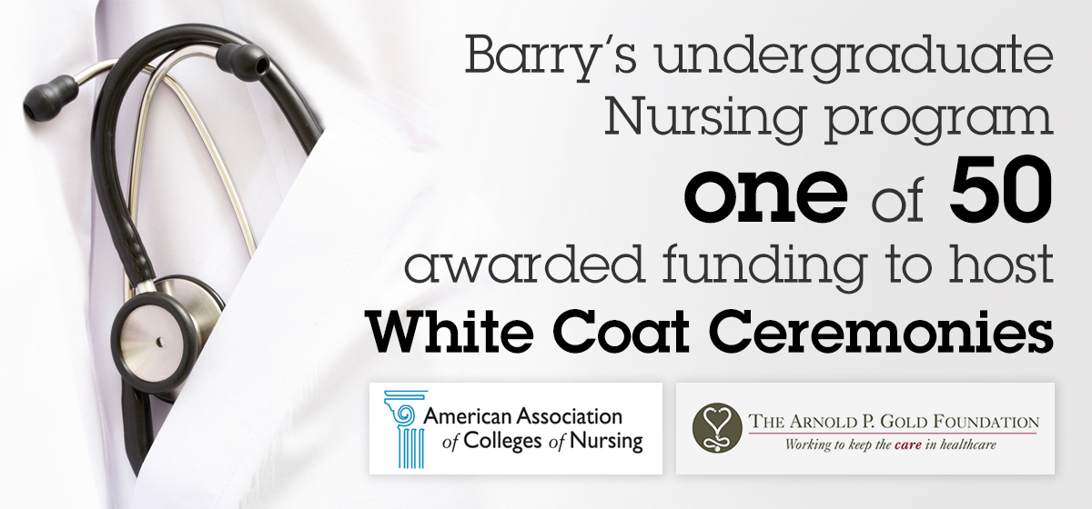 Barry’s undergraduate Nursing program one of 50 awarded funding to host White Coat Ceremonies
