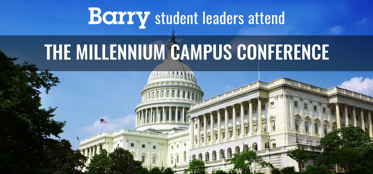 Barry student leaders attend Millennium Campus Conference in Washington, DC
