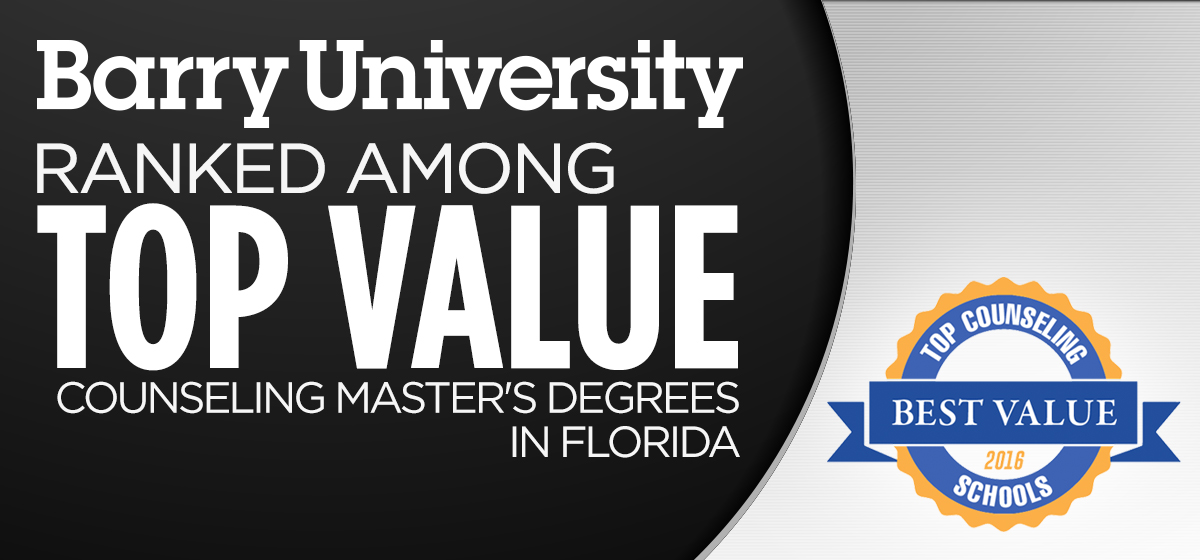 Barry University Ranked Among Top Value Counseling Master's Degrees in Florida