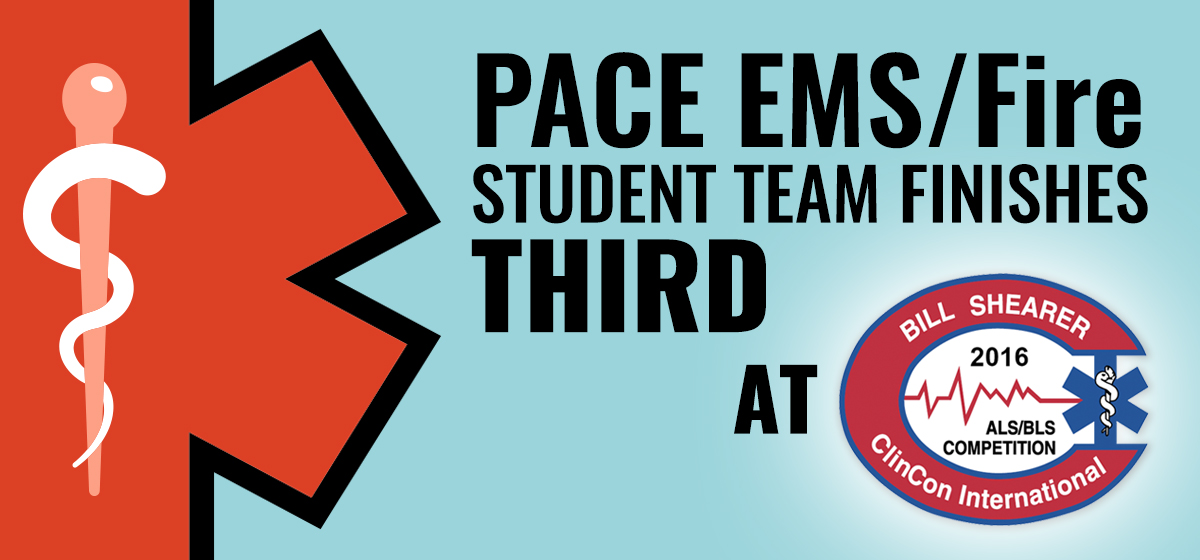 PACE EMS/Fire student team finishes third at Bill Shearer International ALS/BLS Competition