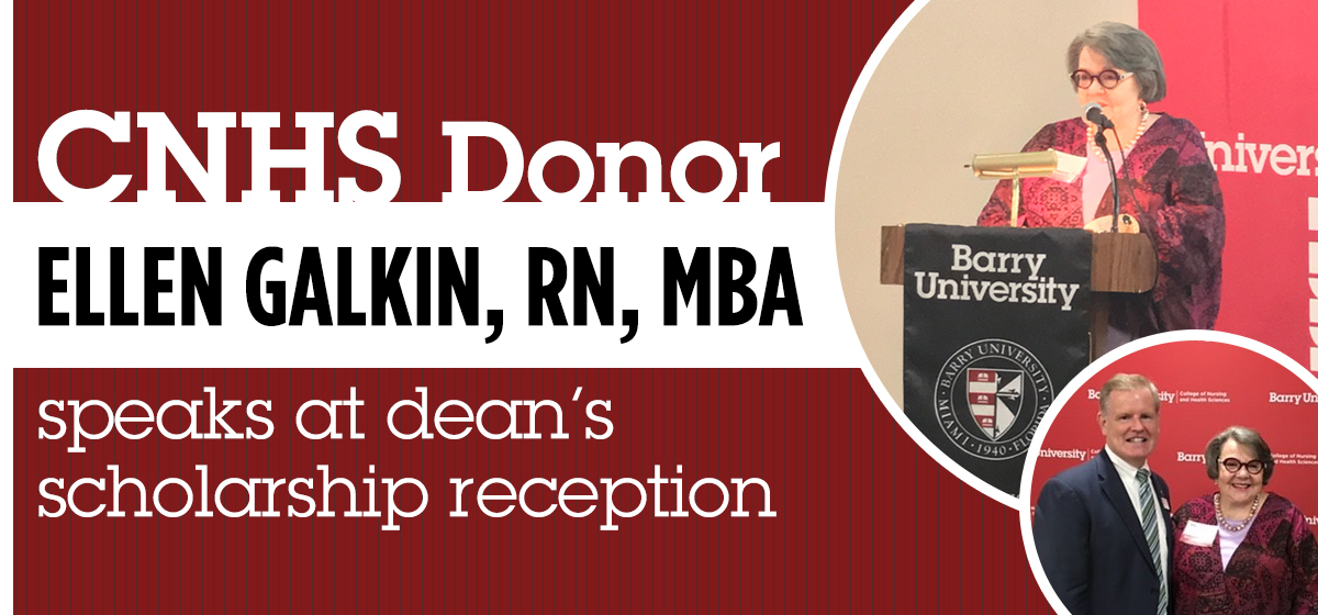 CNHS donor Ellen Galkin, RN, MBA, speaks at dean’s scholarship reception