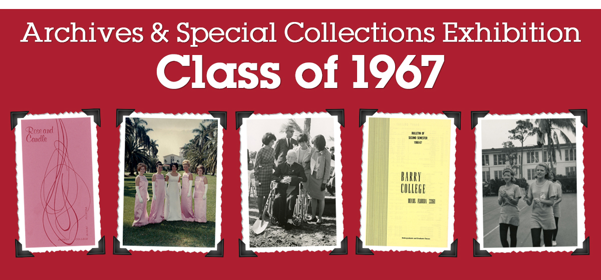 Archives & Special Collections Exhibition: Class of 1967