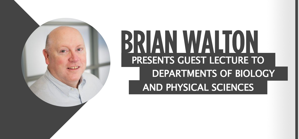 Brian Walton presents guest lecture to Departments of Biology and Physical Sciences
