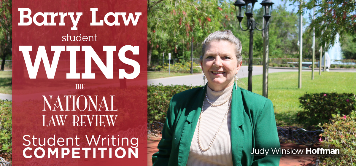Barry Law Student Judy Winslow Hoffman Wins Writing Competition