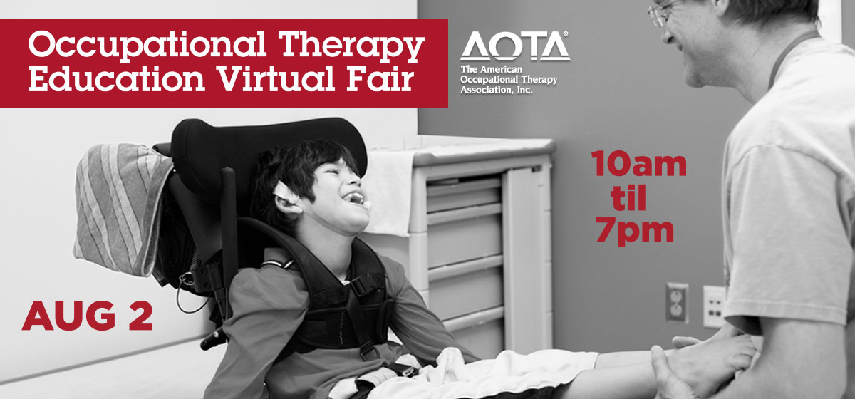August 2: AOTA Occupational Therapy Education Virtual Fair