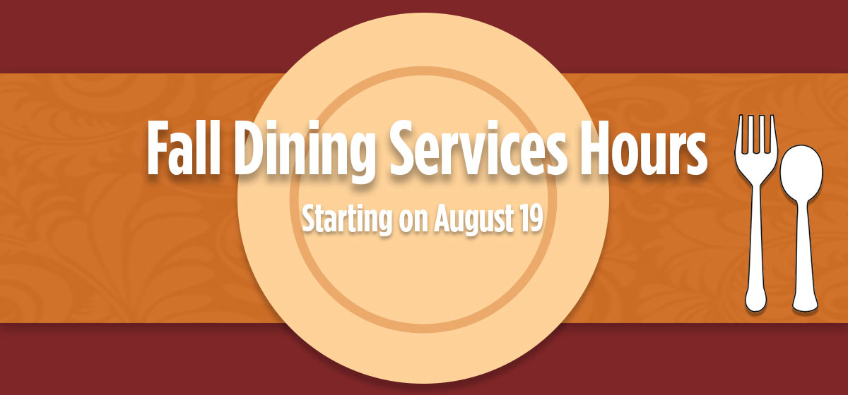 Fall 2017 Dining Hours of Operation