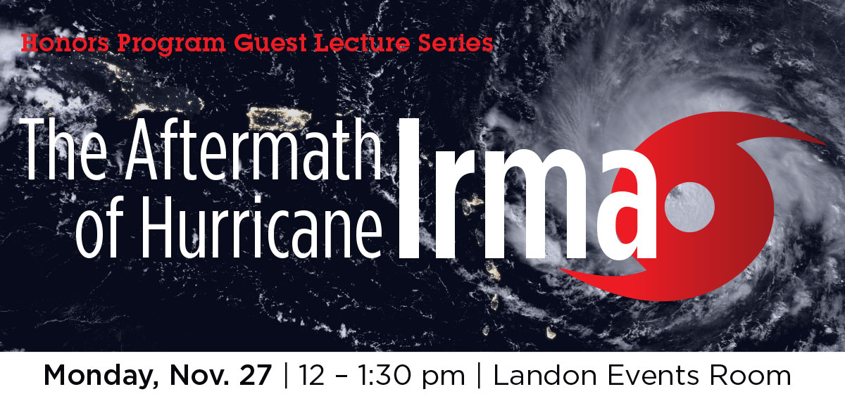 The Aftermath of Hurricane Irma: Future preparation and the economic impact for South Florida and the Florida Keys
